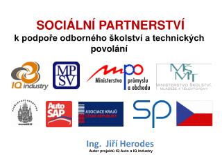 SOCIÁLNÍ PARTNERSTVÍ k podpoře odborného školství a technických povolání