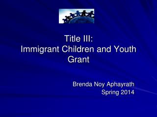 Title III: Immigrant Children and Youth Grant