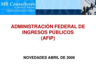ADMINISTRACIÓN FEDERAL DE INGRESOS PÚBLICOS (AFIP)