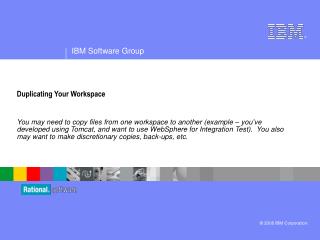 Duplicating Your Workspace