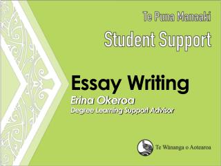 Essay Writing Erina Okeroa Degree Learning Support Advisor