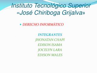 Instituto Tecnológico Superior «José Chiriboga Grijalva »