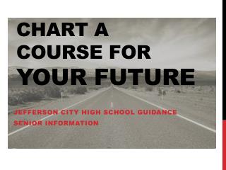 Chart a course for your future