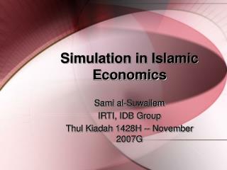 Simulation in Islamic Economics