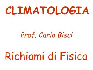Richiami di Fisica
