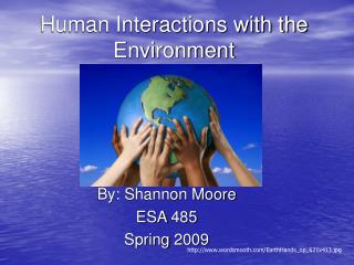 Human Interactions with the Environment
