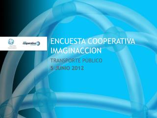 ENCUESTA COOPERATIVA IMAGINACCION