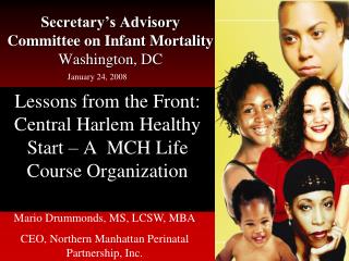 Secretary’s Advisory Committee on Infant Mortality Washington, DC