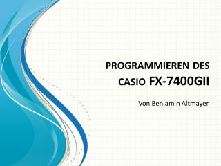 programmieren des c asio FX-7400GII