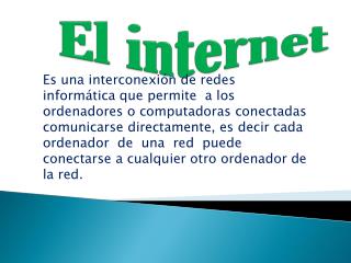 El internet