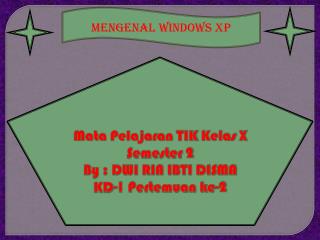 MENGENAL WINDOWS XP