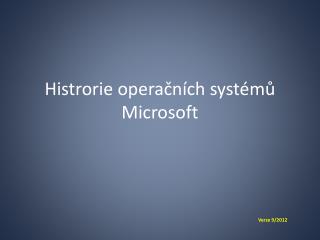 Histrorie operačních systémů Microsoft