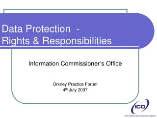 Data Protection  - Rights &amp; Responsibilities   