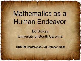 Mathematics as a Human Endeavor