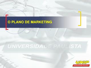 O PLANO DE MARKETING