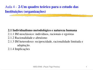 Aula 4 - 2-Um quadro teórico para o estudo das Instituições (organizações)