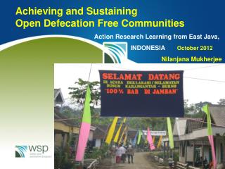 Achieving and Sustaining Open Defecation Free Communities