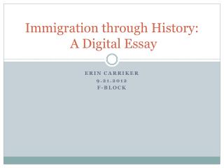 Immigration through History: A Digital Essay