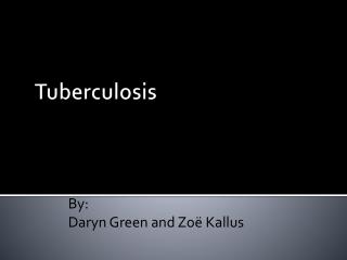 Tuberculosis