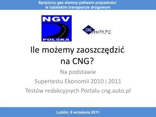 Ile możemy zaoszczędzić na CNG?