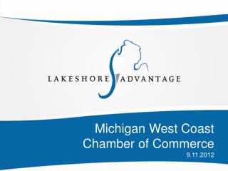 Michigan West Coast Chamber of Commerce 9.11.2012