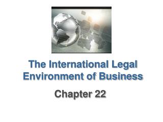 The International Legal Environment of Business