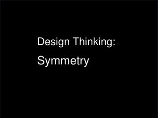 Design Thinking: