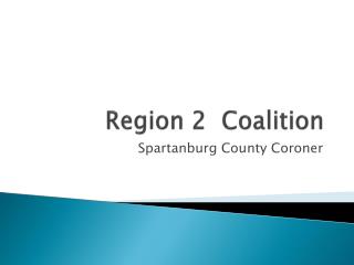 Region 2 Coalition