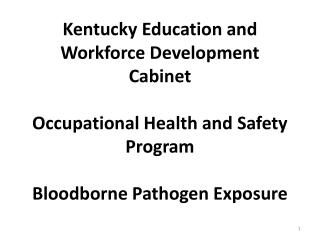 OSHA’s Bloodborne Pathogens