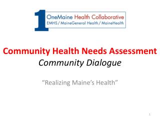 Community Health Needs Assessment Community Dialogue