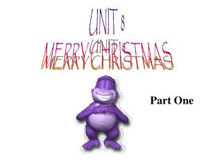 UNIT 8 MERRY CHRISTMAS