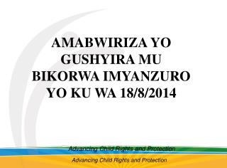 Advancing Child Rights and Protection