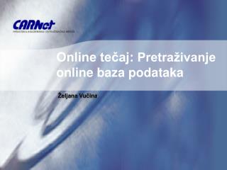 Online tečaj: Pretraživanje online baza podataka