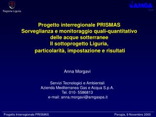 Anna Morgavi Servizi Tecnologici e Ambientali Azienda Mediterranea Gas e Acqua S.p.A.