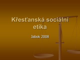 Křesťanská sociální etika