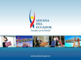 ROL DE LA CORPORACIÓN ADUANERA ECUATORIANA EN EL PROYECTO ADUANAS VERDES