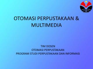 OTOMASI PERPUSTAKAAN &amp; MULTIMEDIA