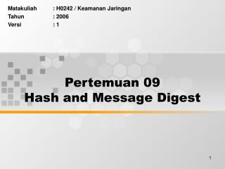 Pertemuan 09 Hash and Message Digest
