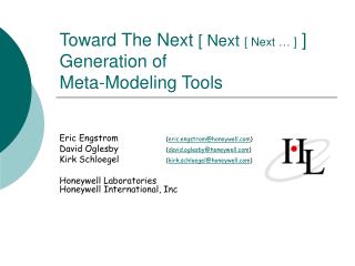 Toward The Next [ Next [ Next … ] ] Generation of Meta-Modeling Tools