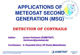 APPLICATIONS OF METEOSAT SECOND GENERATION (MSG)