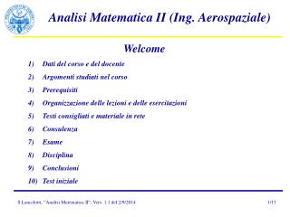 Welcome Dati del corso e del docente Argomenti studiati nel corso Prerequisiti