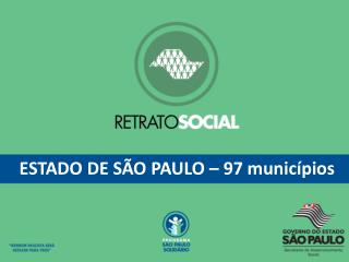 ESTADO DE SÃO PAULO – 97 municípios