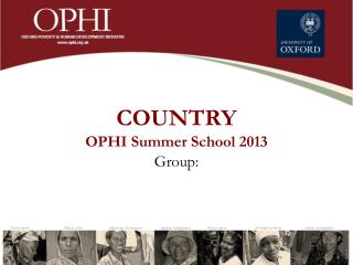 COUNTRY OPHI Summer School 2013