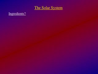 The Solar System