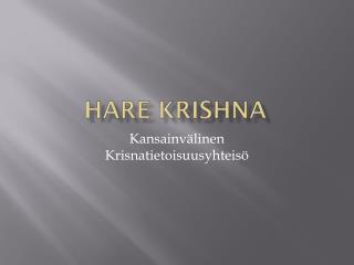 Hare Krishna