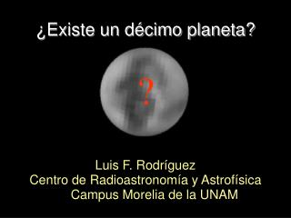 ¿Existe un décimo planeta?