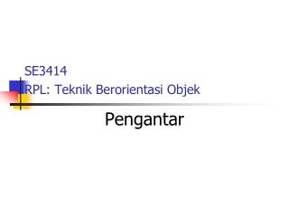 SE3414 RPL: Teknik Berorientasi Objek