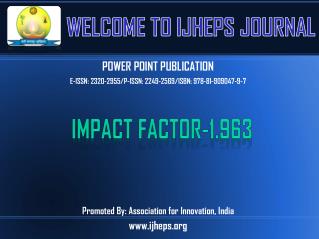 POWER POINT PUBLICATION E-ISSN: 2320-2955/P-ISSN: 2249-2569/ISBN: 978-81-909047-9-7
