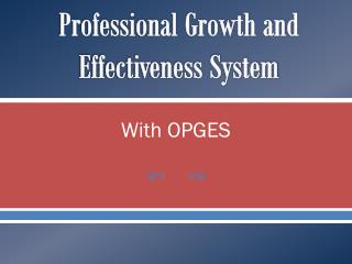 Professional Growth and Effectiveness System