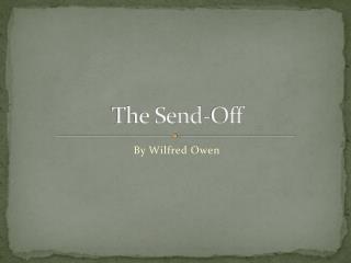 The Send-Off